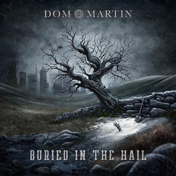 Dom Martin - Buried In The Hail (CD)