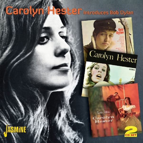 Carolyn Hester - Introduces Bob Dylan (Carolyn Hester's First Three Albums Plus Bob Dylan's Debut) (2 CD)