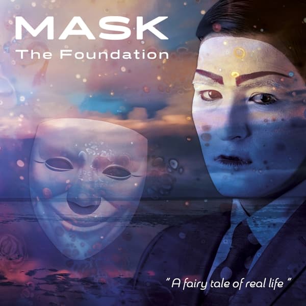 The Foundation - Mask / A Fairy Tale Of Real Life (CD)