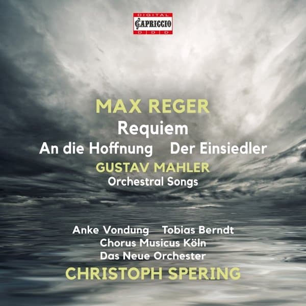 Anke Vondung, Tobias Berndt, Chorus Musicus Köln, Das Neue Orchester, Christoph Spering - Reger: Requiem | An Die Hoffnung | Die Einsiedler | Orchestral Songs (CD)