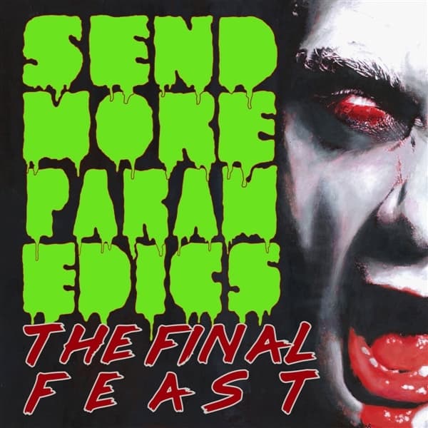 Final Feast - Send More Paramedics (LP)