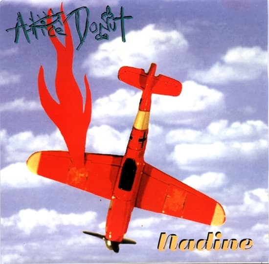 Alice Donut - Nadine (5" CD Single)