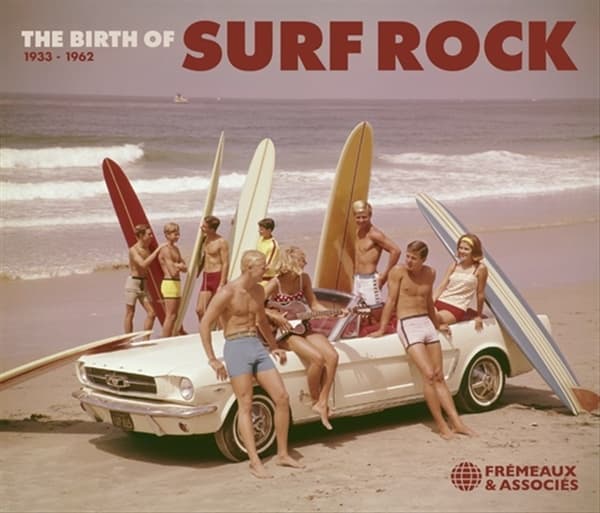 Various Artists - The Birth Of Surf Rock 1933-1962 (2 CD)
