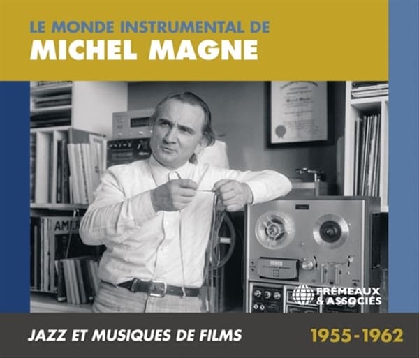 Michel Magne - Le Monde Instrumental de Michel Magne - Jazz Et Musiques de Films 1955-1962 (3 CD)