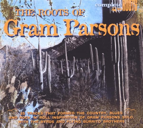 Gram Parsons (Various) - Roots Of