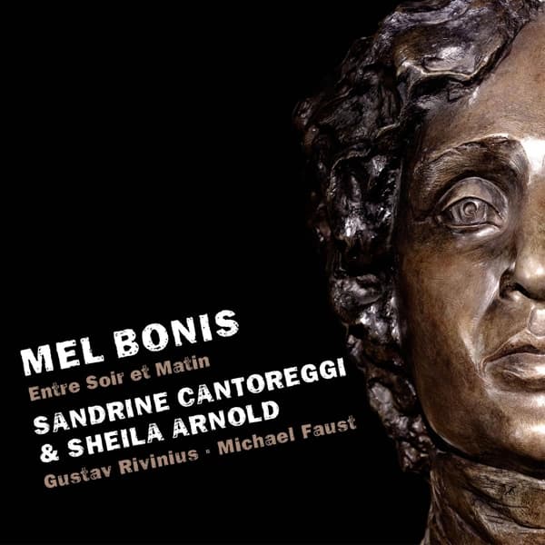 Sandrine Cantoreggi & Sheila Arnold - Mel Bonis, Entre Soir Et Matin (2 CD)
