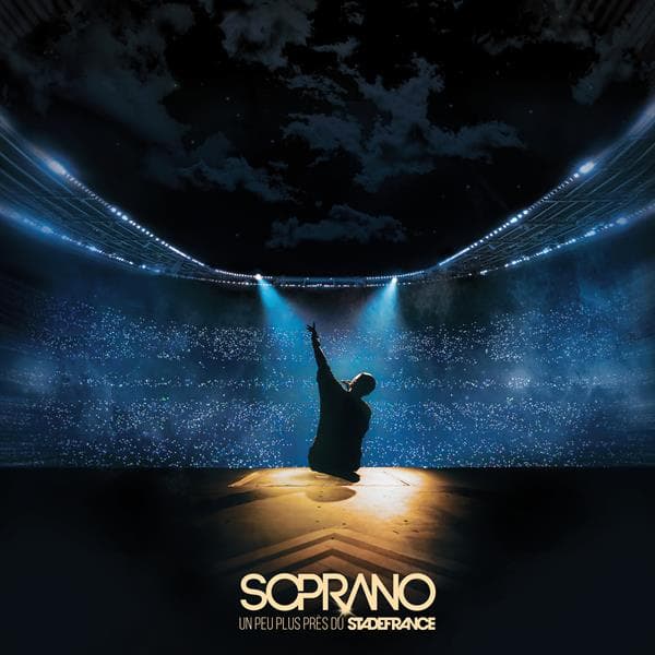 Soprano - Un Peu Plus Près Du Stade De France (2 CD)