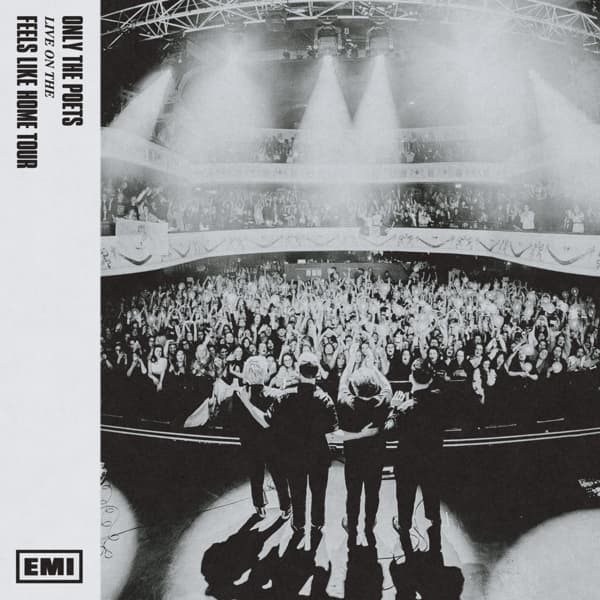 Only The Poets - Live From The 'Feels Like Home' Tour (LP)