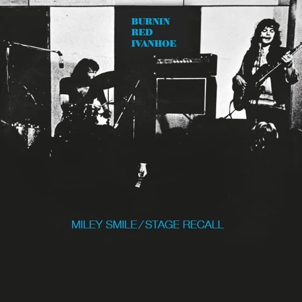 Burnin Red Ivanhoe - Miley Smile/Stage Recall (LP)