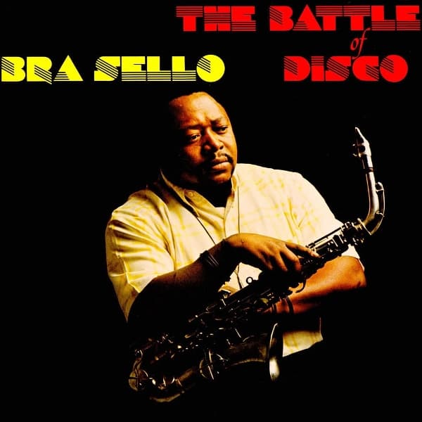 Bra Sello - The Battle Of Disco (LP)