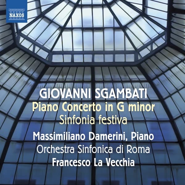 Massimiliano Damerini, Orchestra Sinfonica di Roma, Francesco La Vecchia - Sgambati: Piano Concerto In G Minor | Sinfonia Festiva (CD)