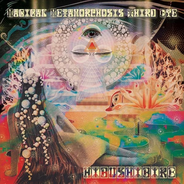 Hibushibire - Magical Metamorphosis Third Eye (CD)