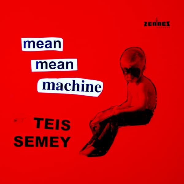Teis Semey 5tet - Mean Mean Machine (CD)