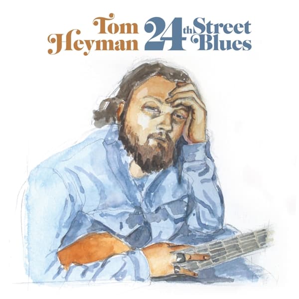 Tom Heyman - 24Th Street Blues (CD)