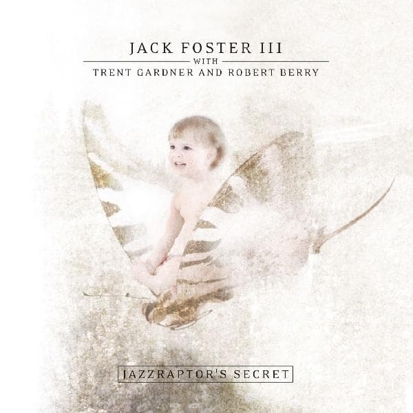 Jack III Foster - Jazzraptor's Secret