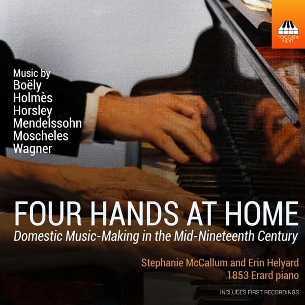 Erin Helyard, Stephanie McCallum - Four Hands At Home (Domestic Music-Making In The Mid-Nineteenth Century) (CD)
