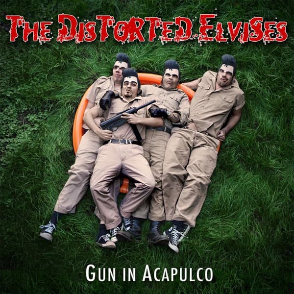 The Distorted Elvises - Gun In Acapulco (LP)