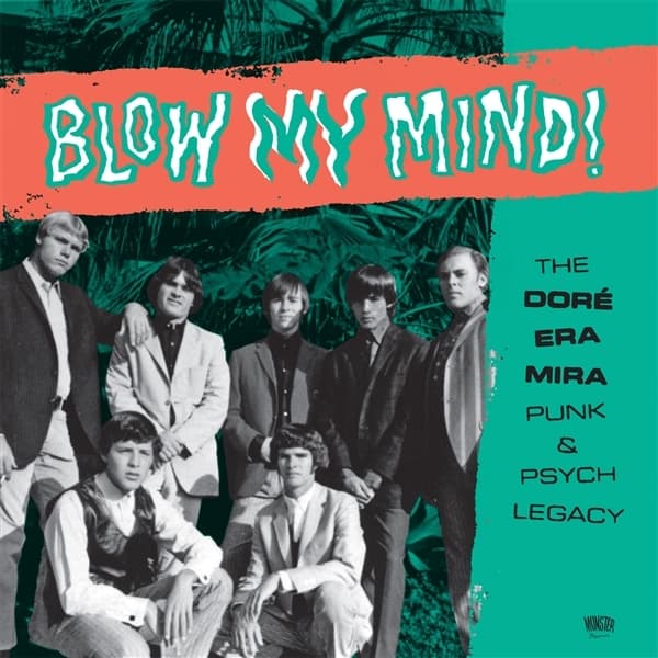 Various Artists - Blow My Mind (The Doré Era Mira Punk & Psych Legacy) (2 LP)