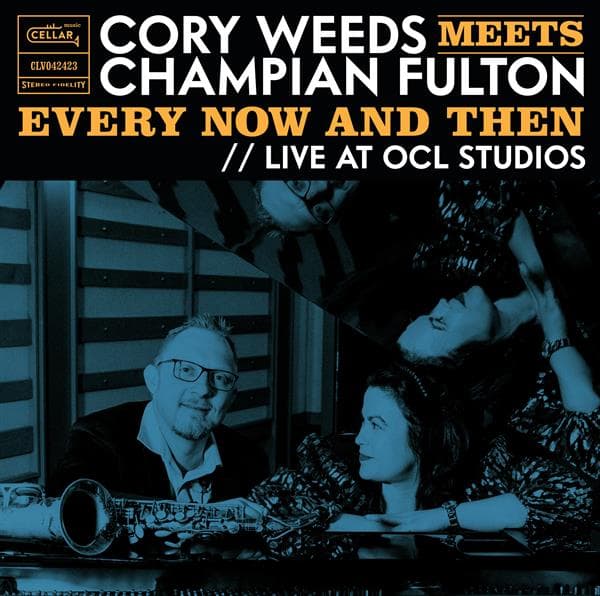 Cory Weeds & Champian Fulton - Every Now And Then: Live At OCL Studios (LP)