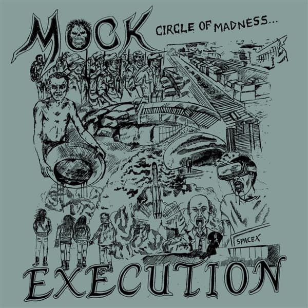 Mock Execution - Circle Of Madness (7" Single)