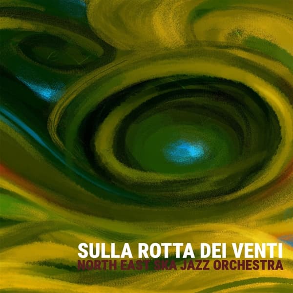 North East Ska Jazz Orchestra - Sulla Rotta Dei Venti (CD)