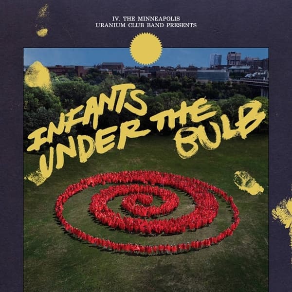 Uranium Club - Infants Under The Bulb (LP)