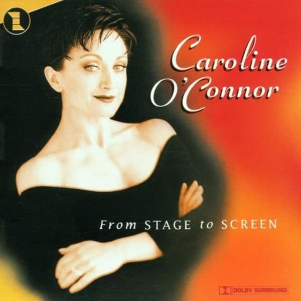 Caroline O'Connor - From Stage To Screen (CD)
