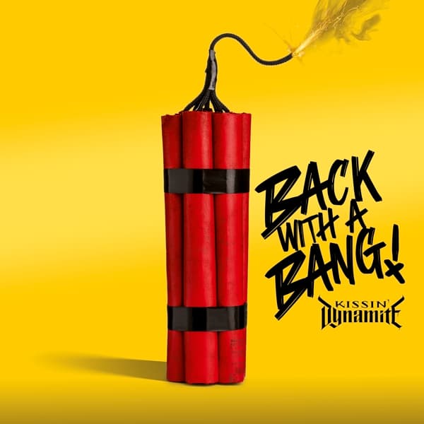 Kissin' Dynamite - Back With A Bang! (LP)