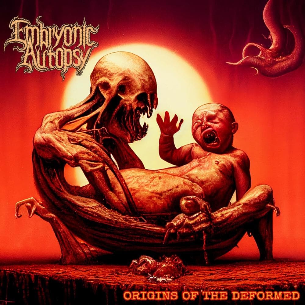 Embryonic Autopsy - Origins Of The Deformed (CD)