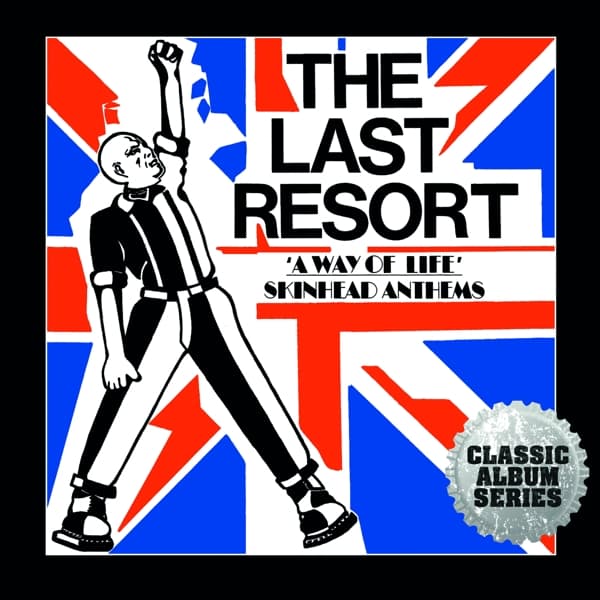 Last Resort - A Way Of Life: Skinhead Anthems (CD)