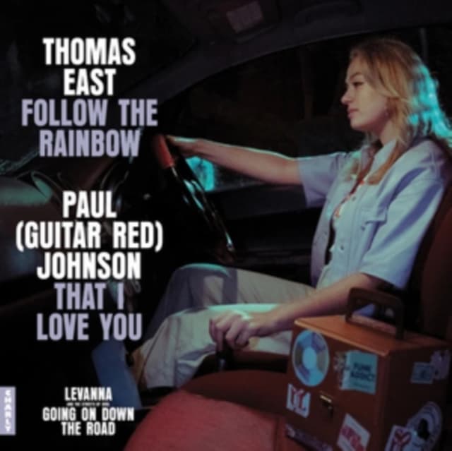 Thomas East & Paul 'Guitar Red' Johnson - Follow The Rainbow / That I Love You (7" Single)