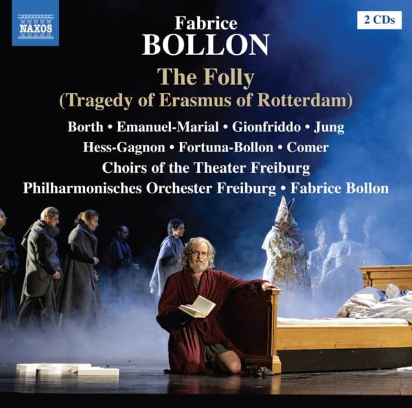 Anja Jung, Choirs Of The Theater Freiburg - Bollon: The Folly (Tragedy Of Erasmus Of Rotterdam) (2 CD)