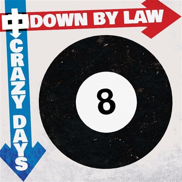 Down By Law - Crazy Days (LP) (Coloured Vinyl) (Limited Edition)