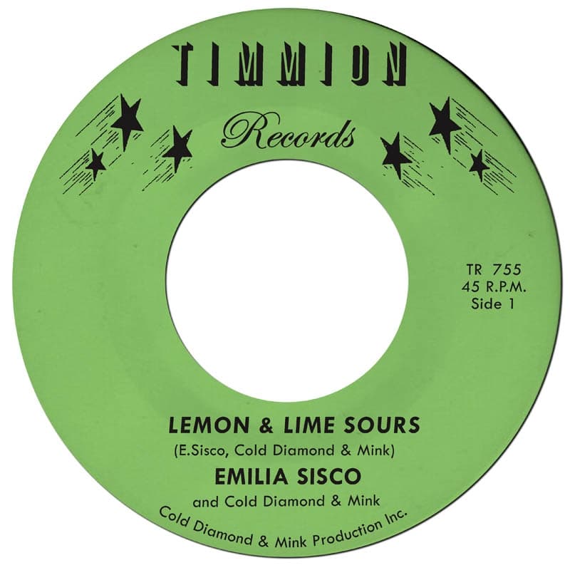 Emilia Sisco, Cold Diamond & Mink - Lemon And Lime Sours / Love Can Carry Me (7" Single)