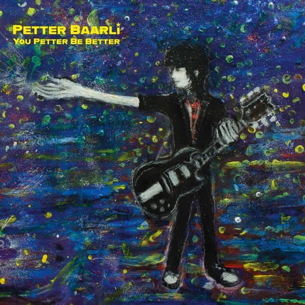 Petter Baarli - You Better Be Better (CD)