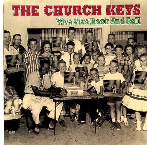 Church Keys - Viva Viva Rock And Roll (7" Single)
