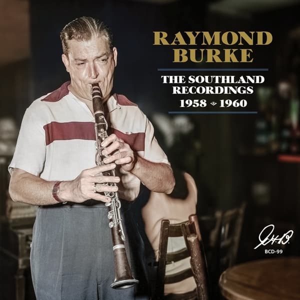 Raymond Burke - The Soundland Recordings 1958/60 (CD)