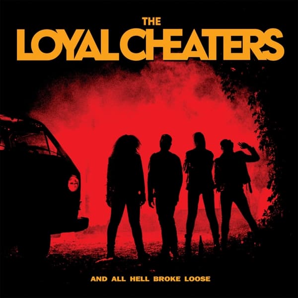 Loyal Cheaters - And All Hell Broke Loose (LP) (Coloured Vinyl)