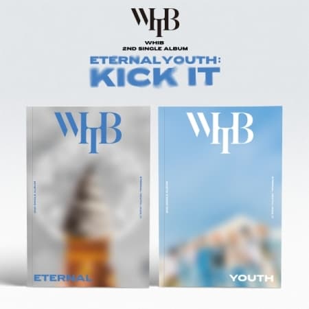Whib - Eternal Youth: Kick It