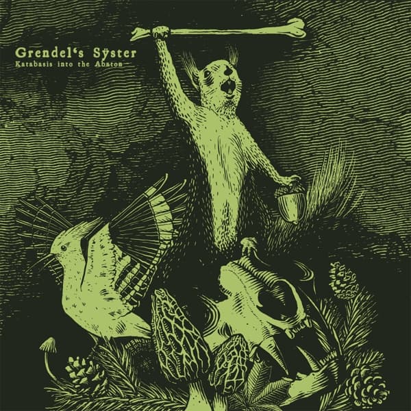 Grendel's Syster - Katabasis Into The Abaton (LP)