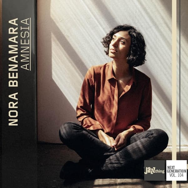 Nora Benamara - Amnesia: Jazz Thing Next Generation Vol. 104 (CD)