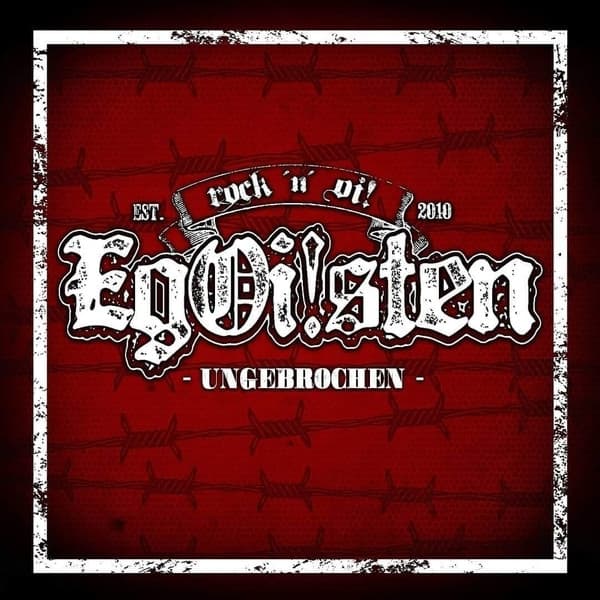 Egoi!sten - Ungebrochen (CD)