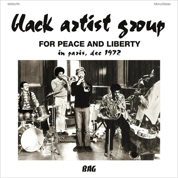 Black Artist Group - For Peace And Liberty: In Paris Dec 1972 (LP)