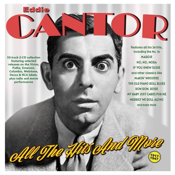Eddie Cantor - All The Hits And More 1917-47 (2 CD)