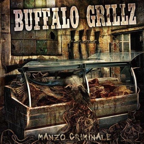 Buffalo Grillz - Manzo Criminale (CD)