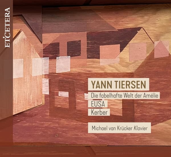 Michael Von Krücker - Tiersen: Die Fabelhafte Welt Der Amelie | Eusa | Kerber (CD)
