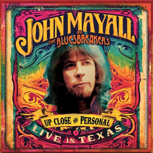 John Mayall & The Bluesbreakers - Up Close And Personal: Live In Texas (2 CD)