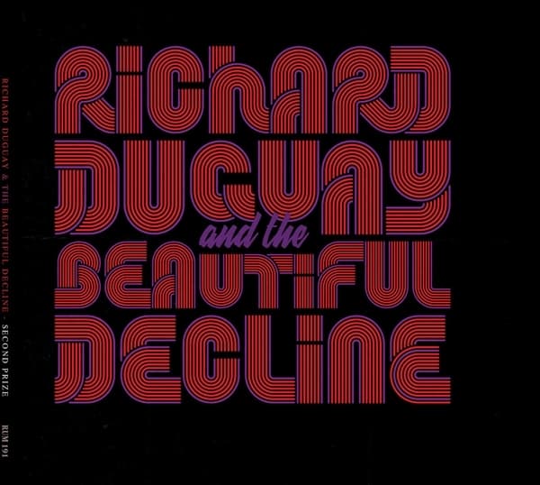 Richard Duguay And The Beautiful Decline - Second Prize (CD)