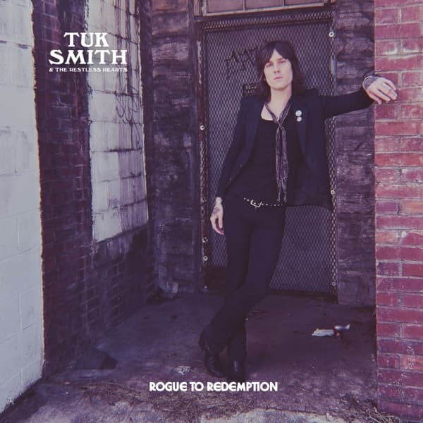 Tuk Smith & The Restless Hearts - Rogue To Redemption (LP)