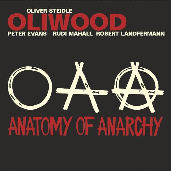 Oliwood - Anatomy Of Anarchy (CD)